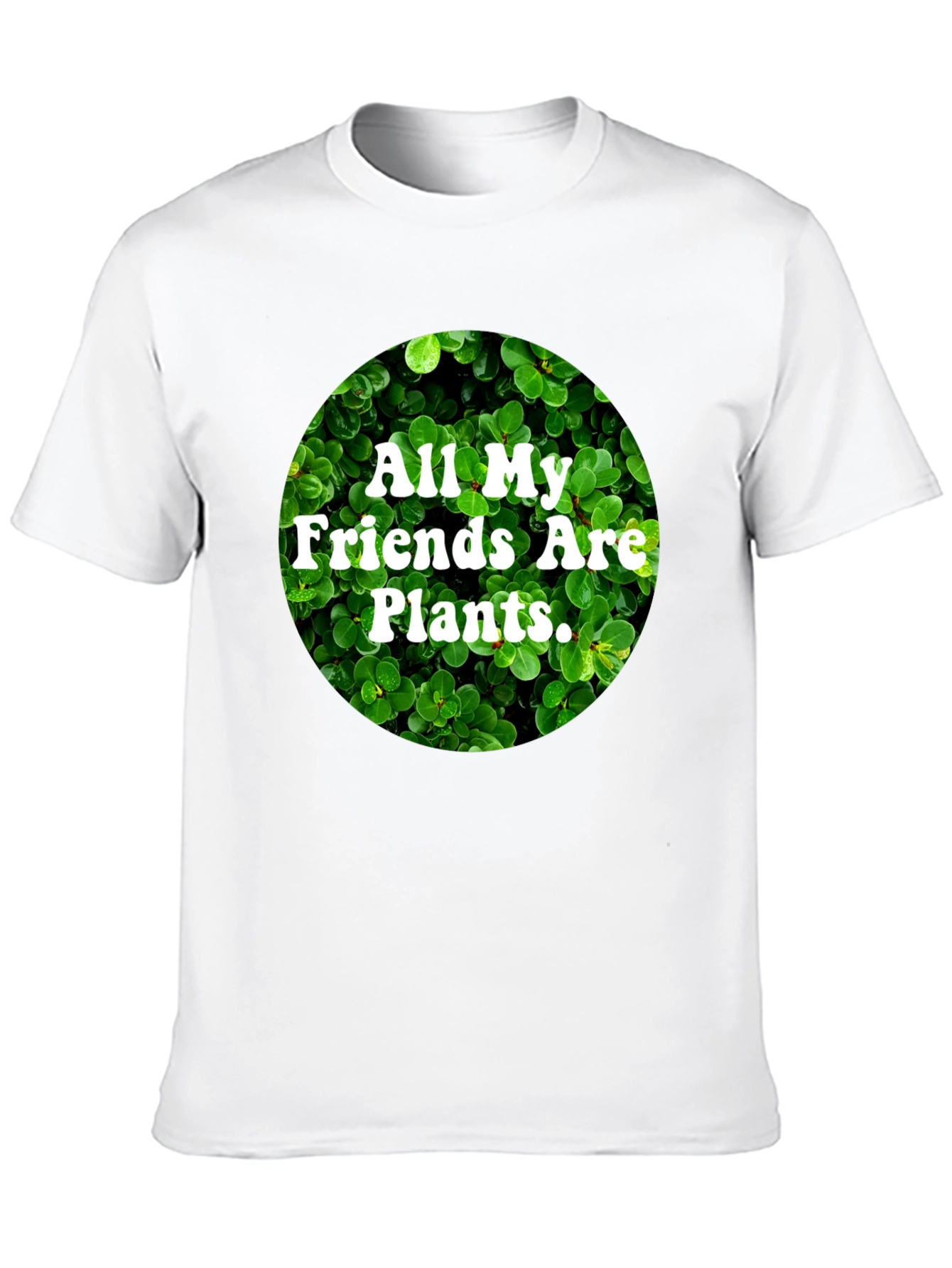 Plant Lover T-Shirt - All My Friends Are Plants