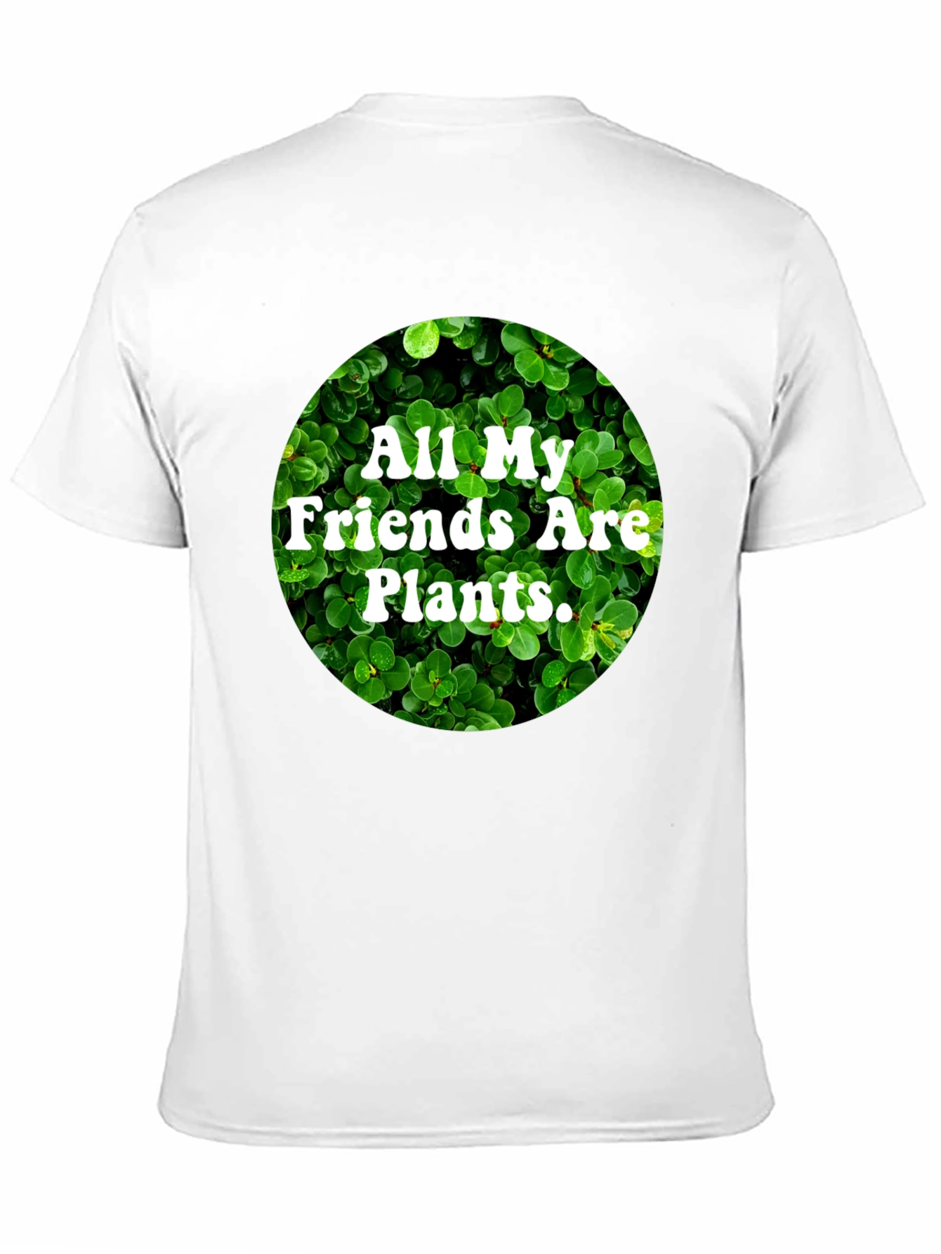 Plant Lover T-Shirt - All My Friends Are Plants