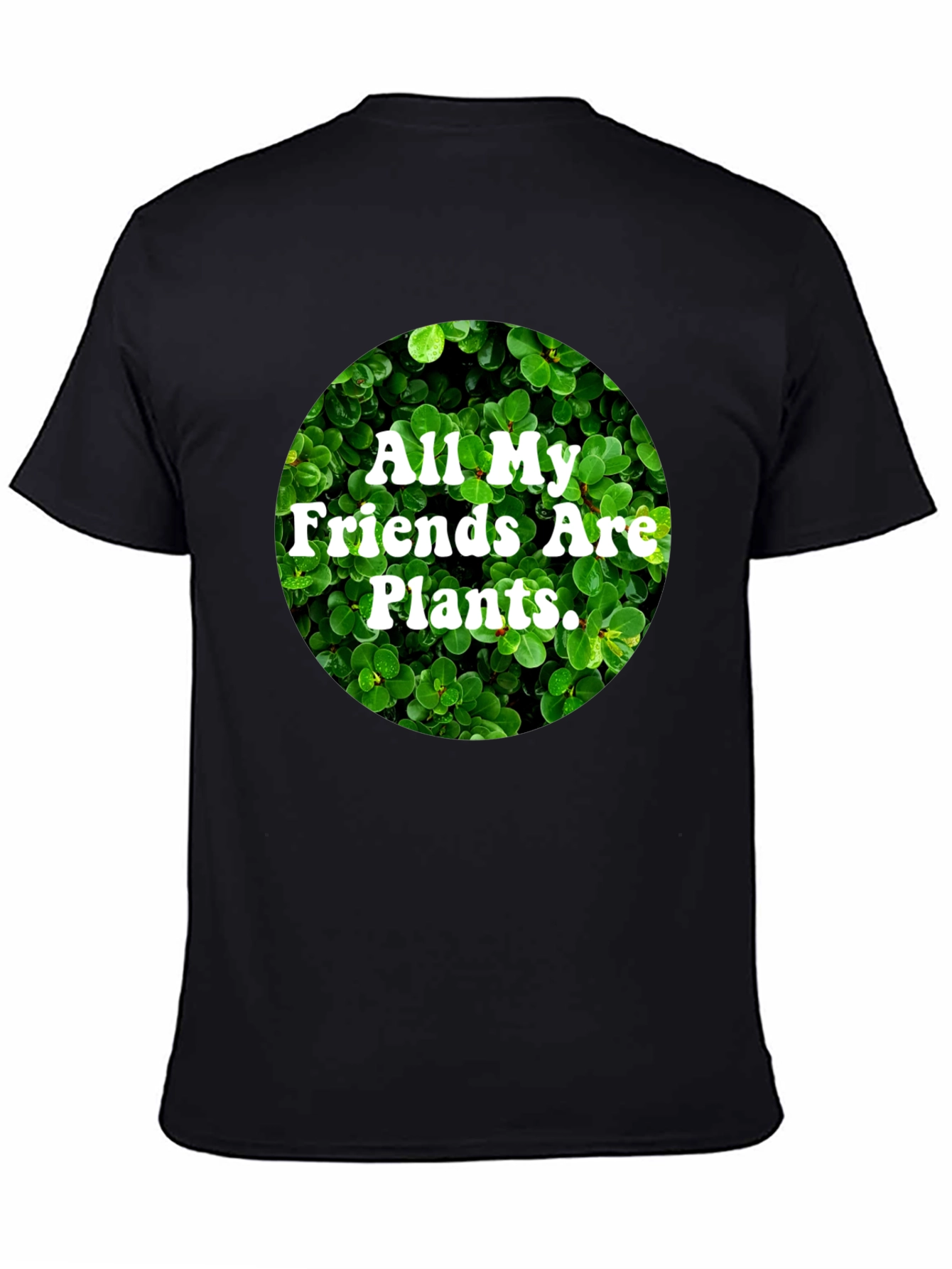 Plant Lover T-Shirt - All My Friends Are Plants