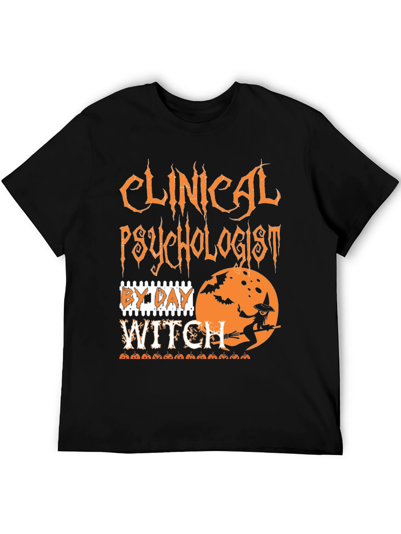 Clinical Psychologist By Day Witch Halloween T-Shirt