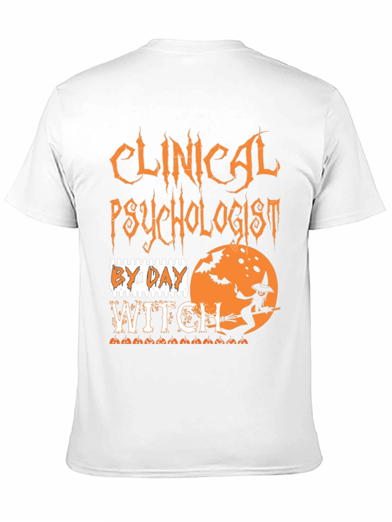 Clinical Psychologist By Day Witch Halloween T-Shirt