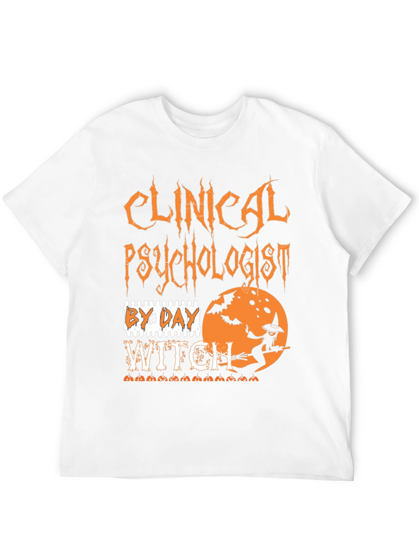 Clinical Psychologist By Day Witch Halloween T-Shirt
