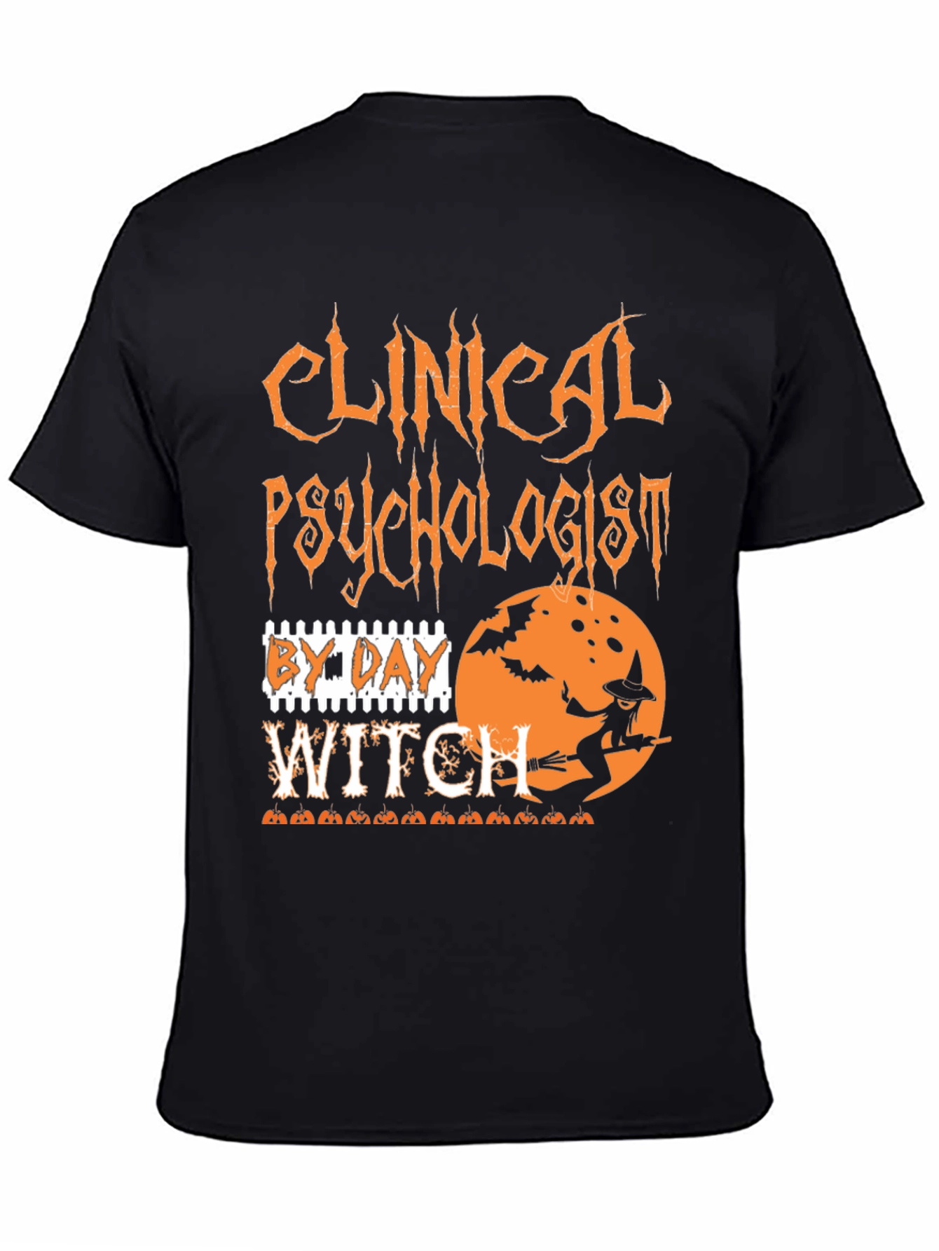 Clinical Psychologist By Day Witch Halloween T-Shirt