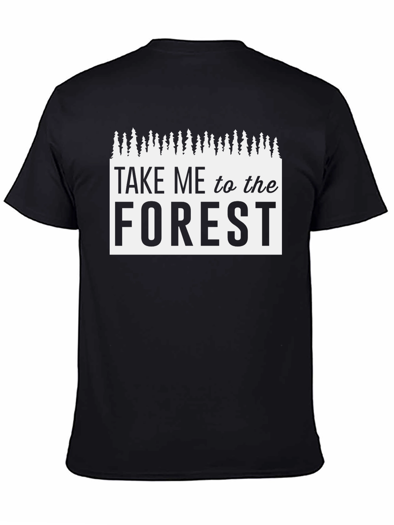 Take Me to the Forest Black Graphic Tee