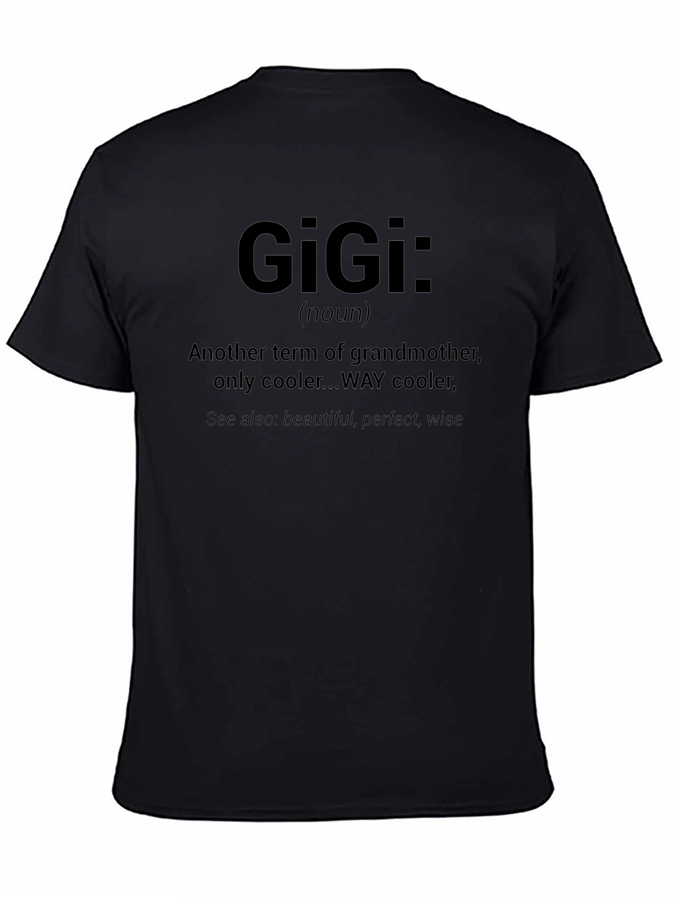 Cool Gigi Definition T-Shirt - Grandmother with Style