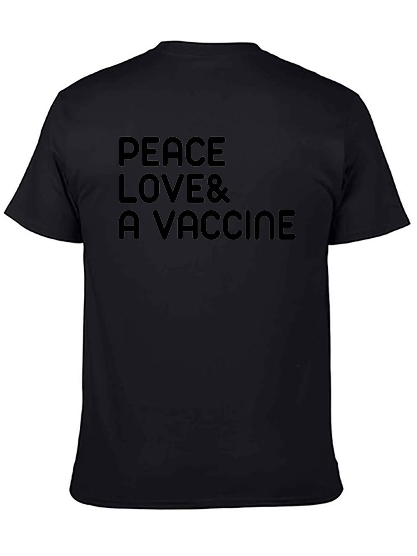 Peace Love & A Vaccine Black T-Shirt