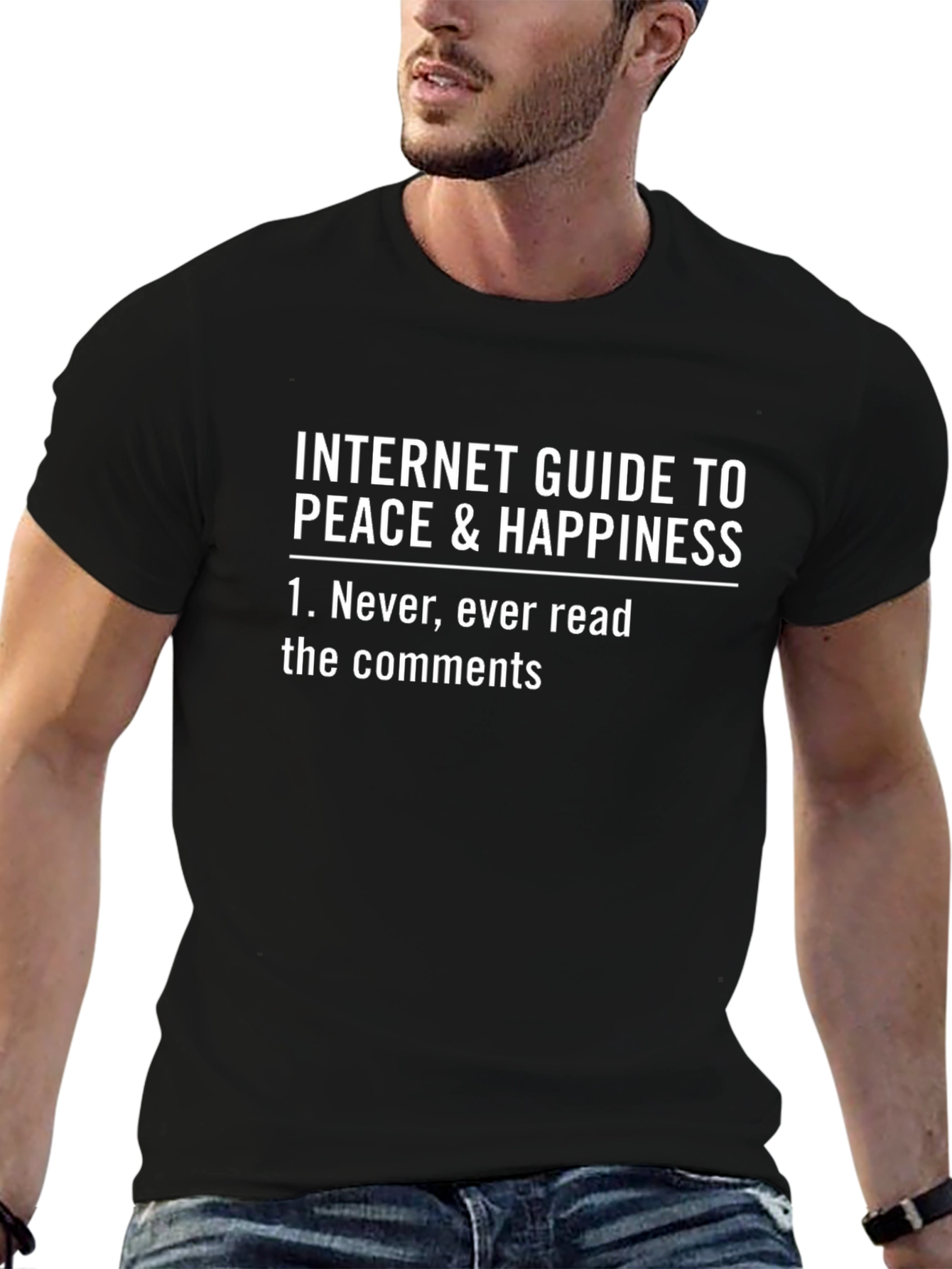 Internet Peace & Happiness T-Shirt: Never Read Comments