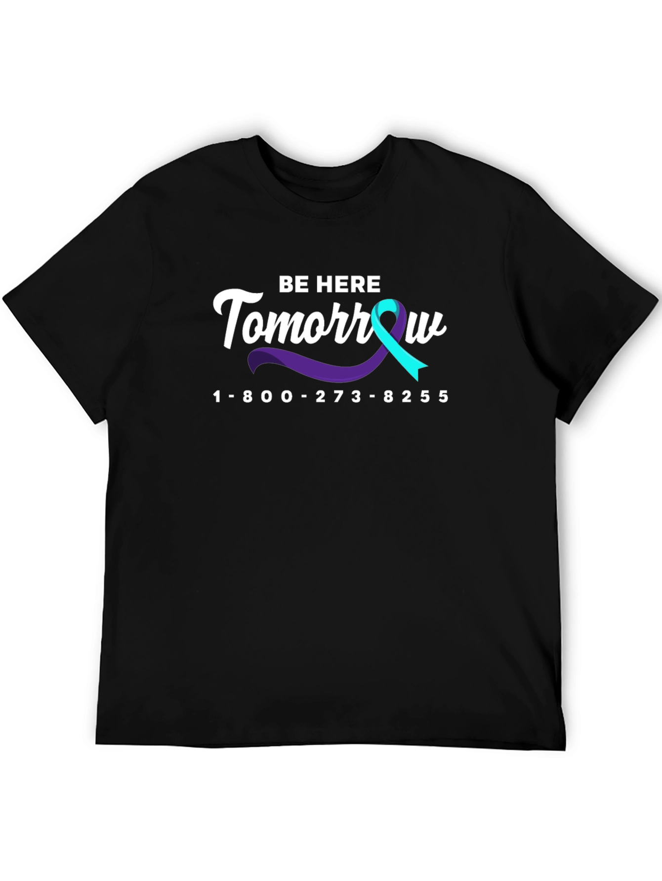 Be Here Tomorrow Suicide Awareness T-Shirt