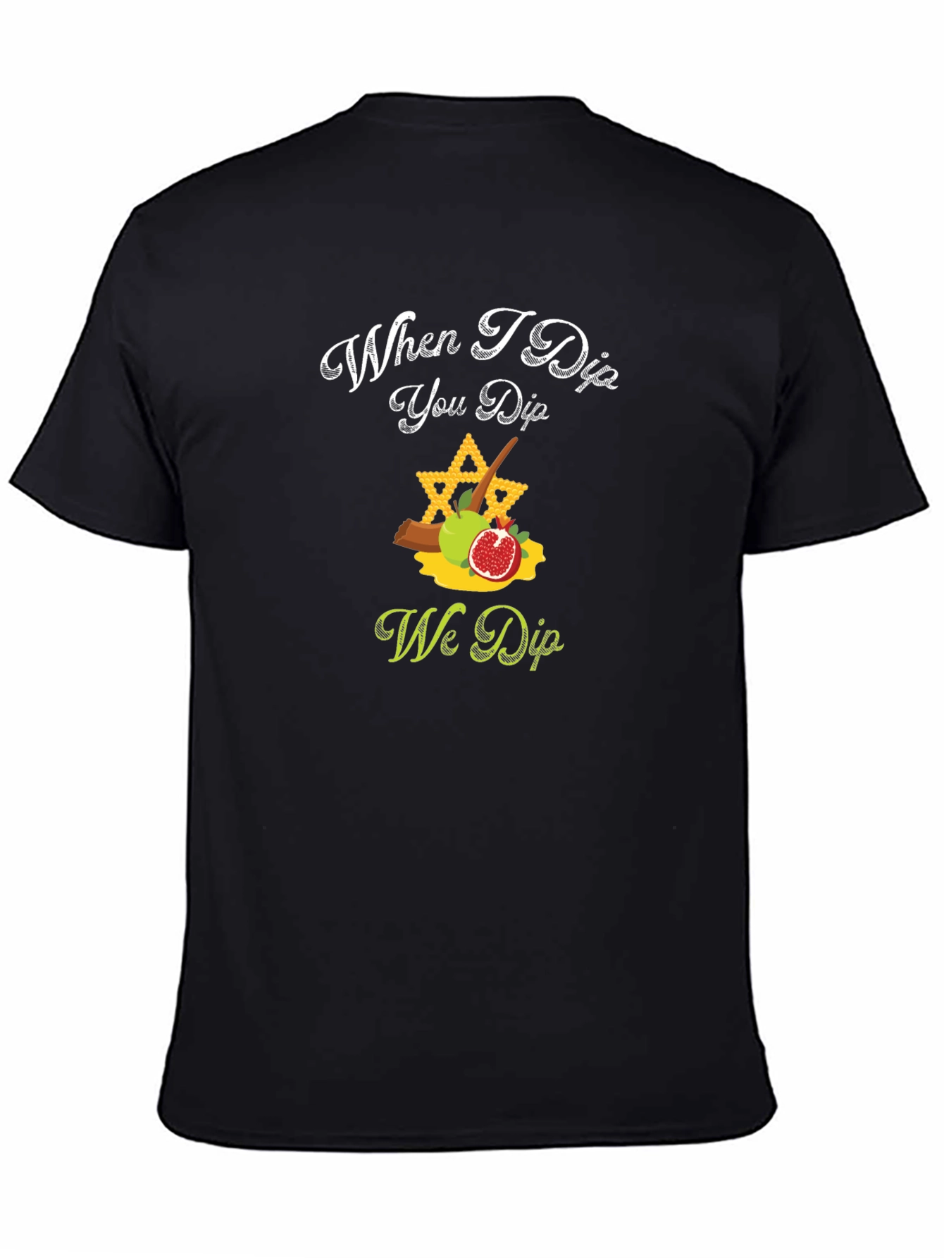 Rosh Hashanah When I Dip You Dip T-Shirt