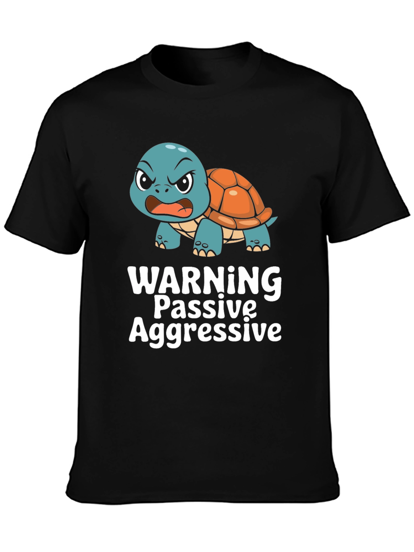 Warning Passive Aggressive Angry Turtle T-Shirt