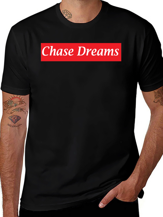 Chase Dreams Graphic Tee - Bold & Stylish