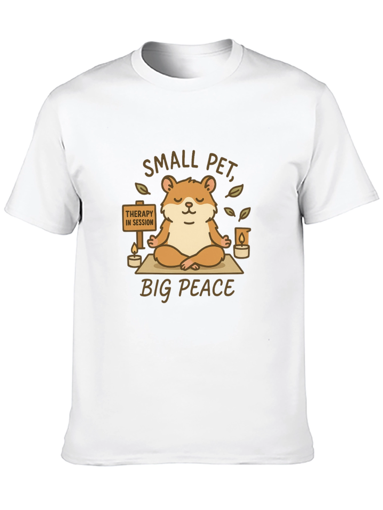 Zen Hamster T-Shirt: Small Pet Big Peace