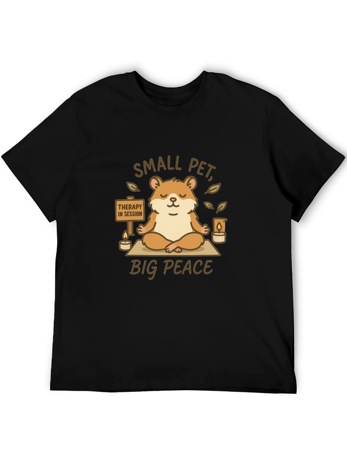 Zen Hamster T-Shirt: Small Pet Big Peace
