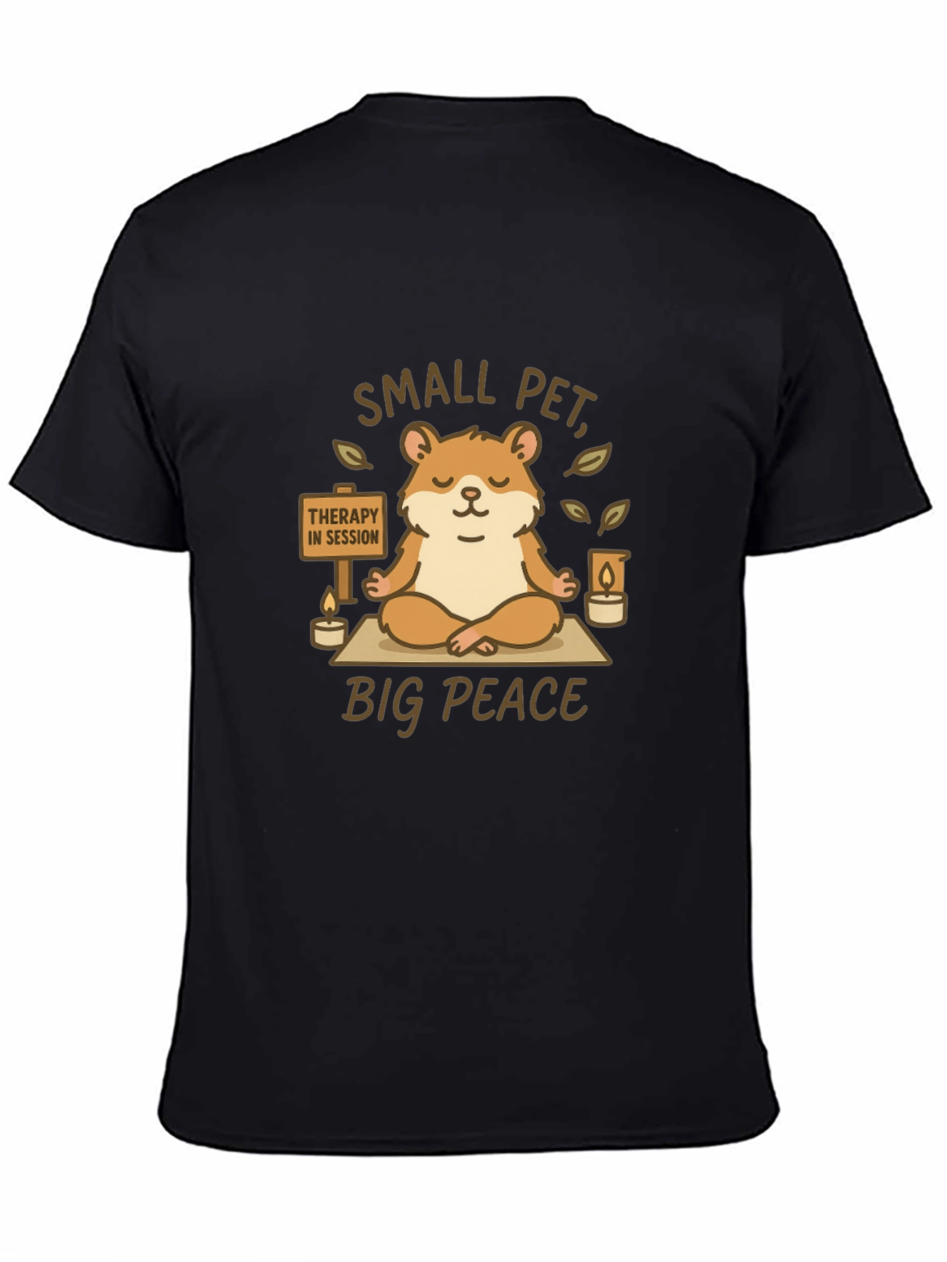 Zen Hamster T-Shirt: Small Pet Big Peace