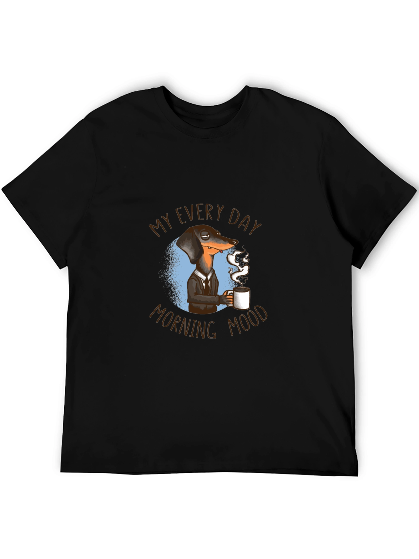 Everyday Morning Mood Dachshund Tee