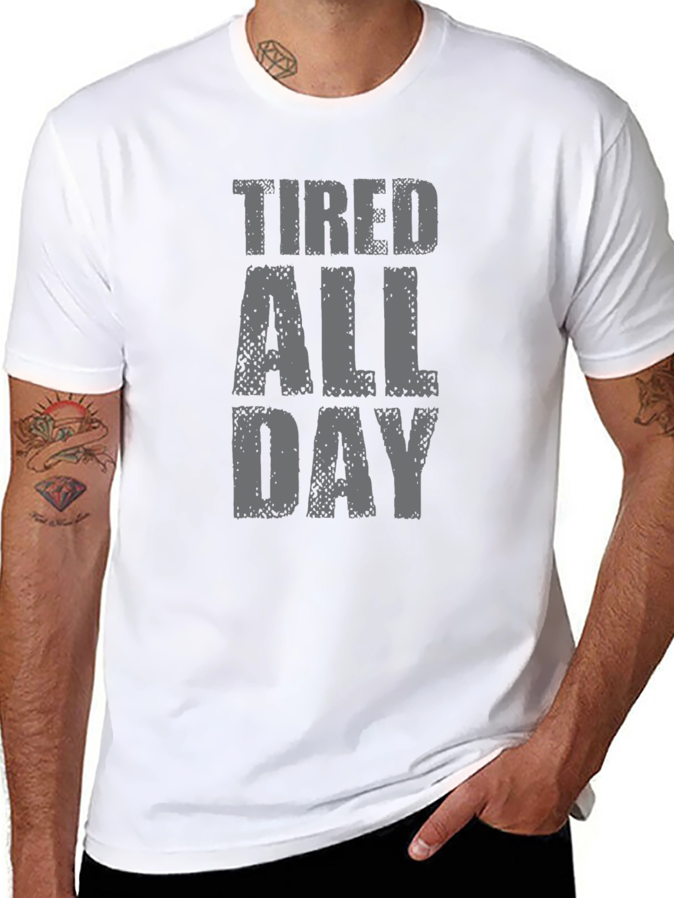 Tired All Day Graphic Tee - Soft Cotton T-Shirt