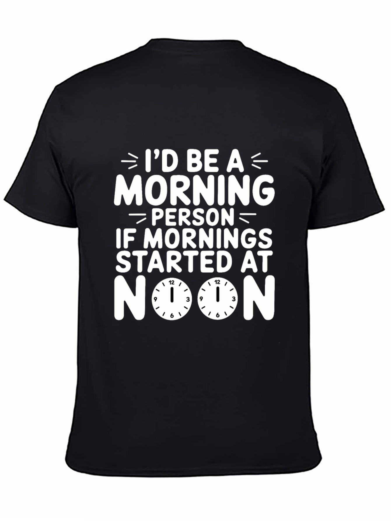 Morning Person T-Shirt - Noon Start