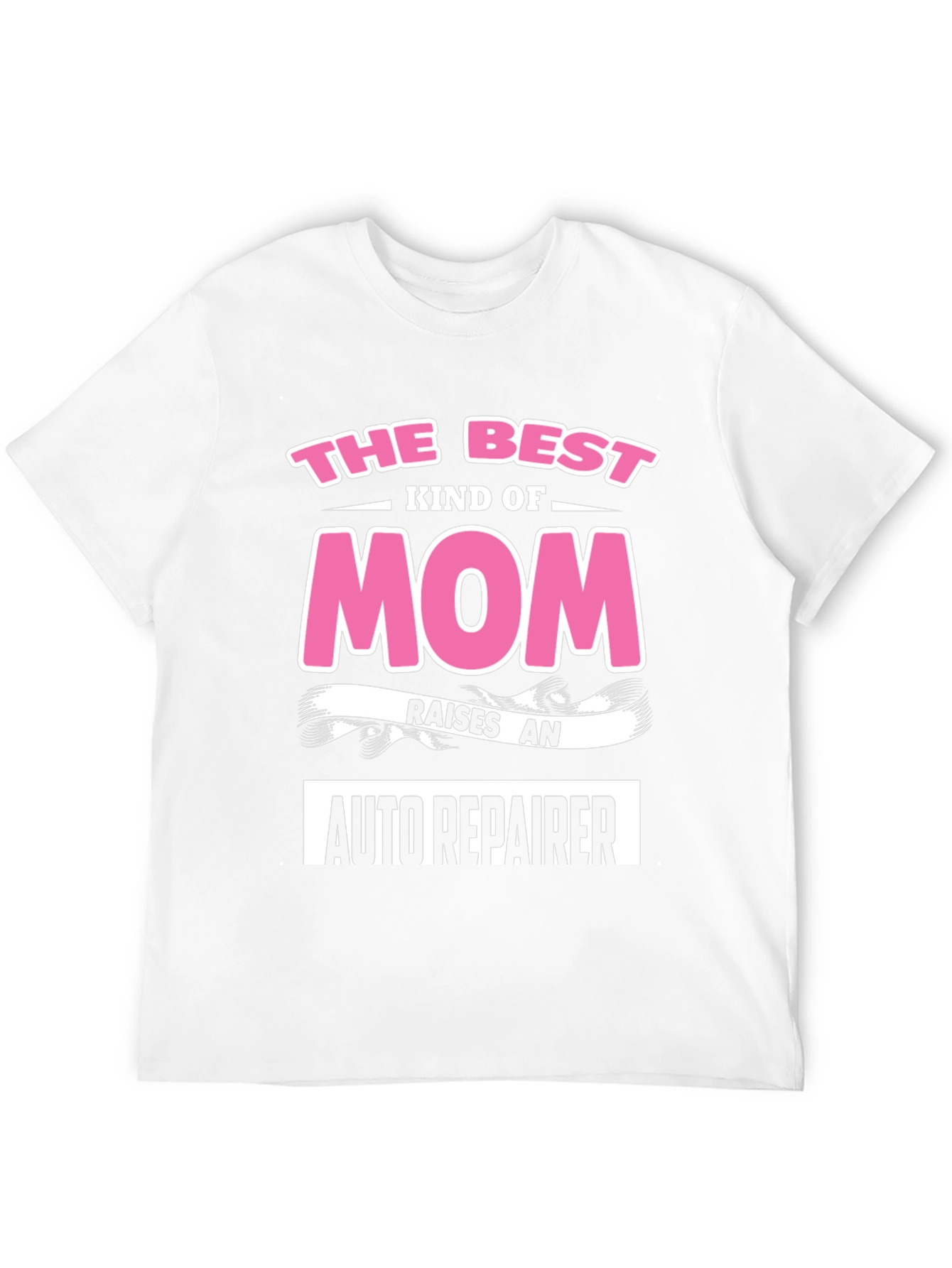 Best Mom Auto Repairer T-Shirt