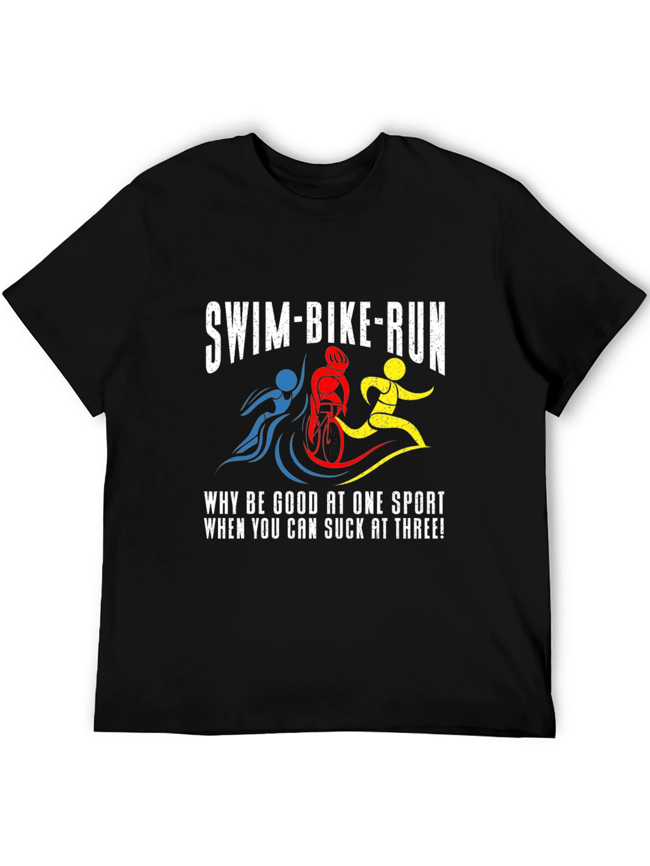 Swim-Bike-Run Black T-Shirt - Triathlon Humor