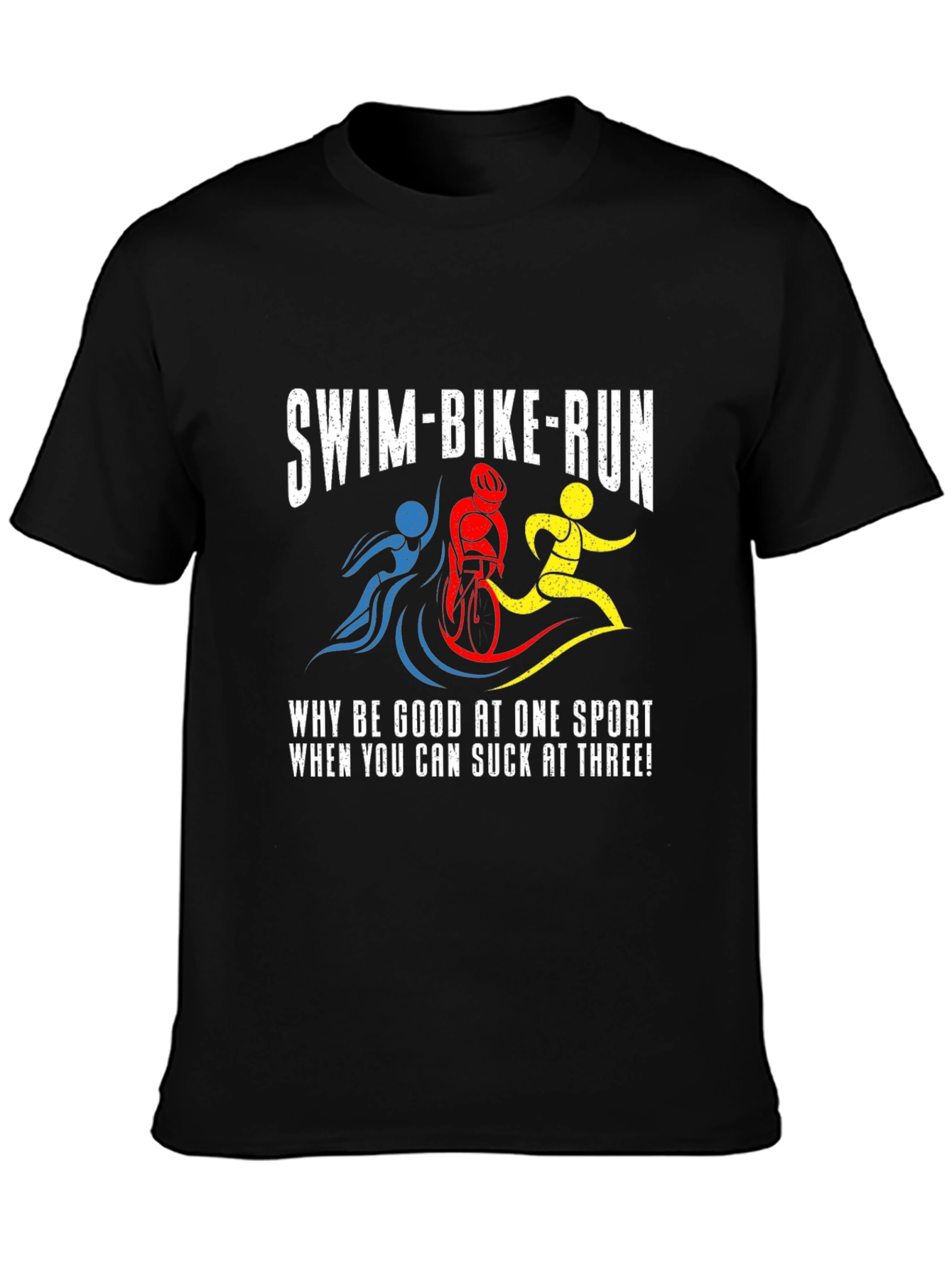 Swim-Bike-Run Black T-Shirt - Triathlon Humor