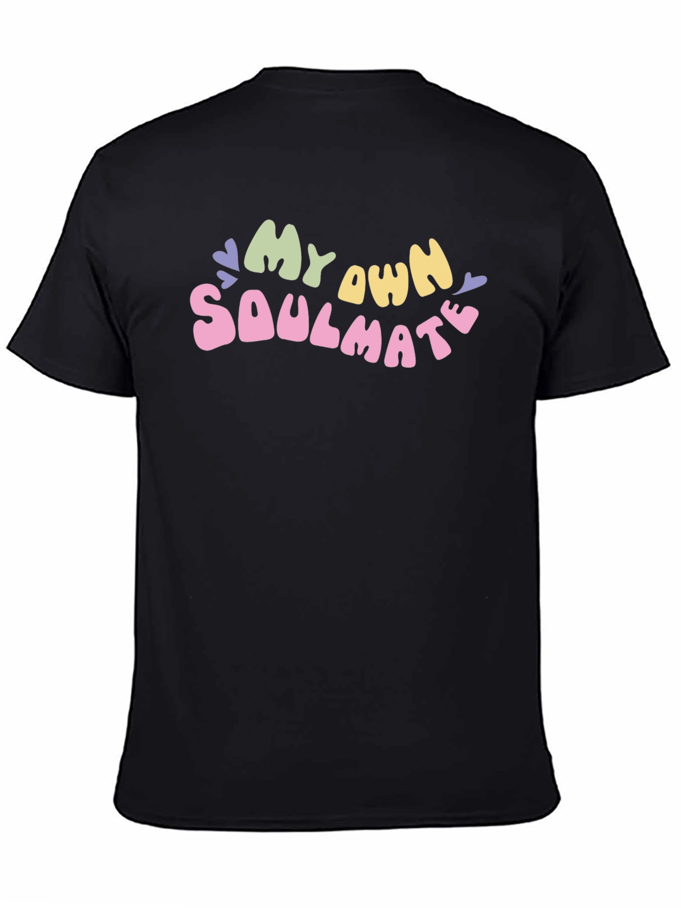 My Own Soulmate Graphic T-Shirt - Trendy & Unique