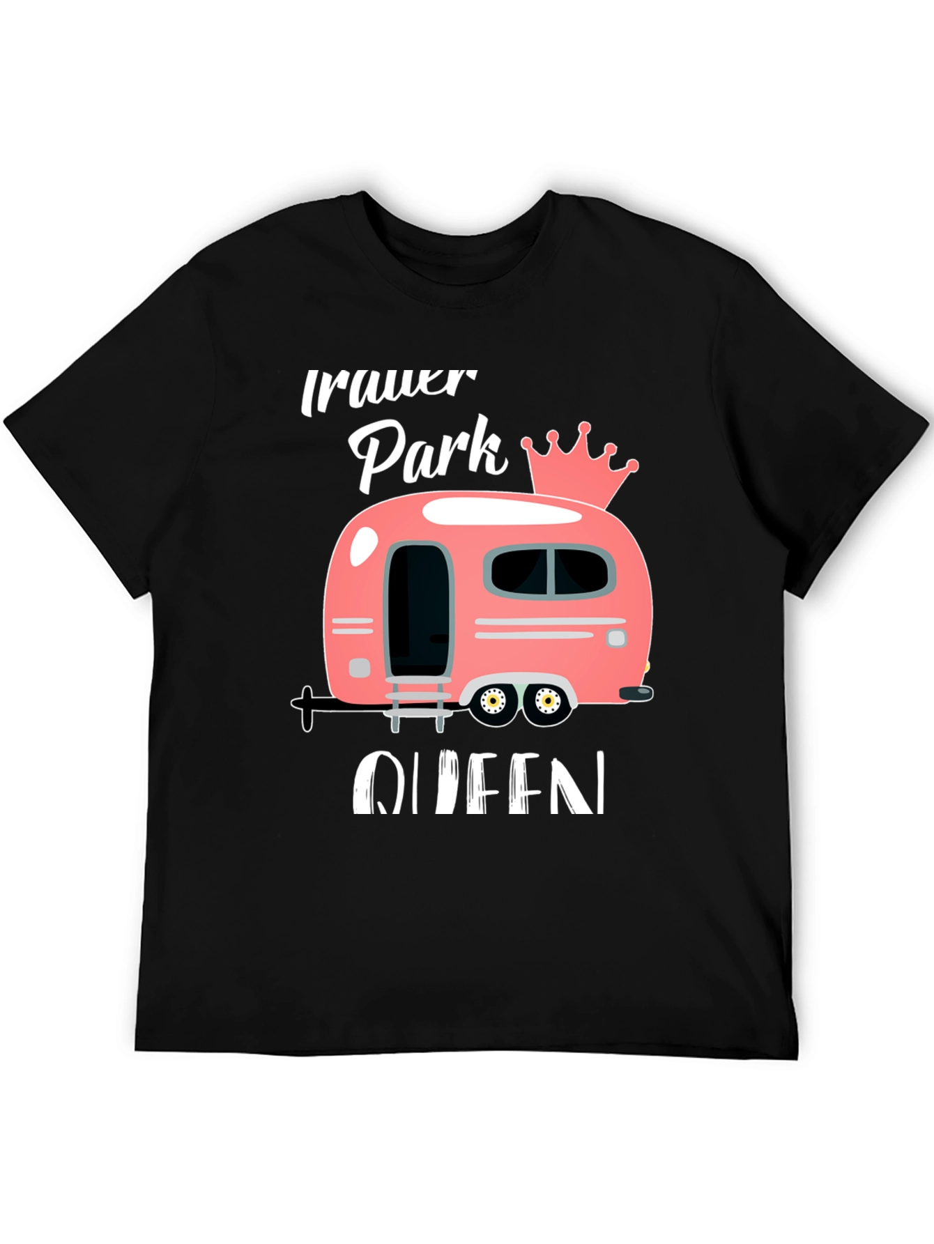 Trailer Park Queen T-Shirt