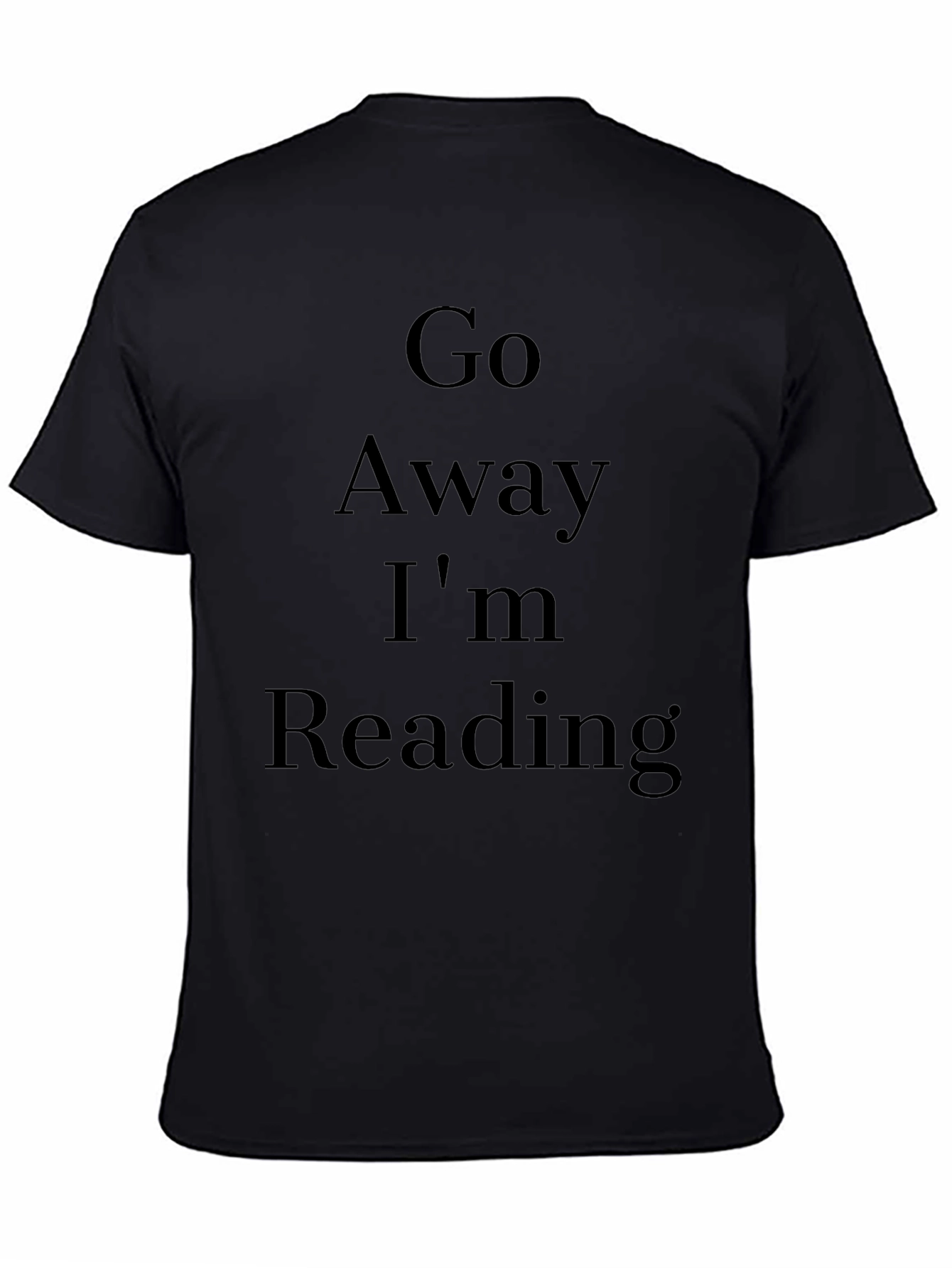 Go Away Im Reading T-Shirt