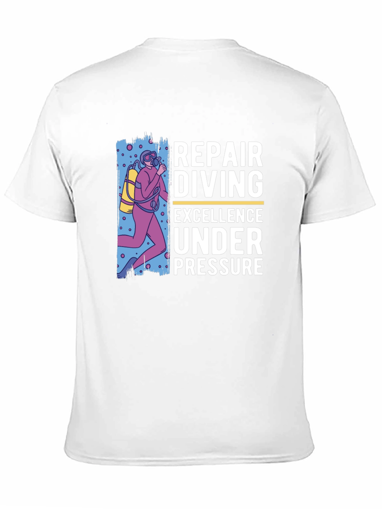 Repair Diving T-Shirt - Excellence Under Pressure