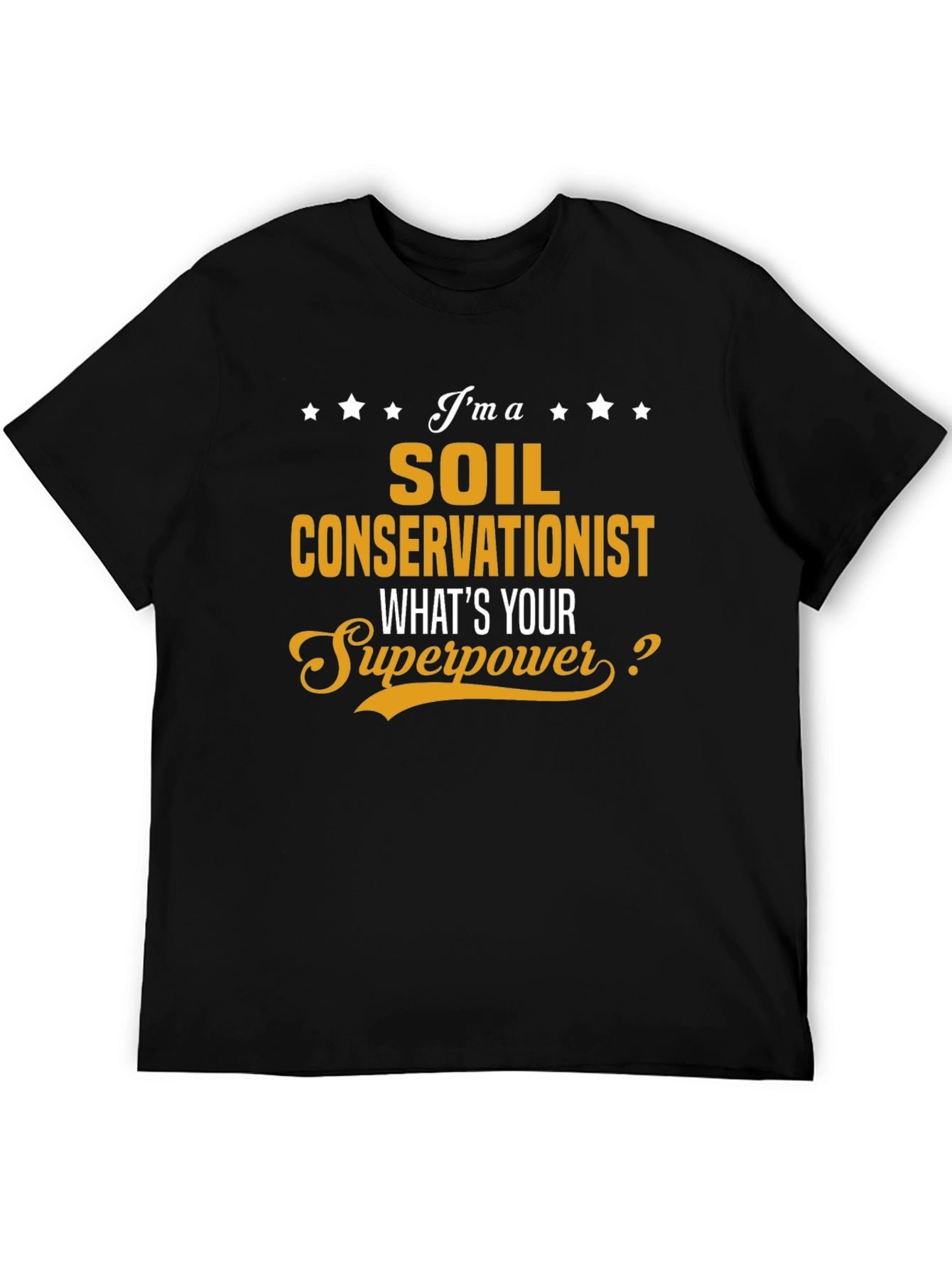 Soil Conservationist Superpower T-Shirt