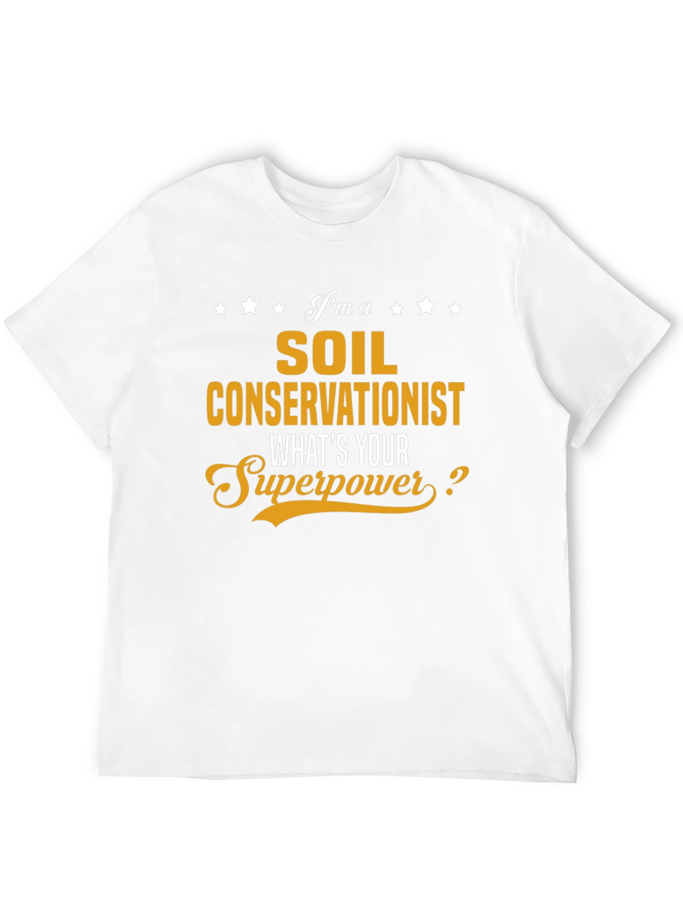 Soil Conservationist Superpower T-Shirt