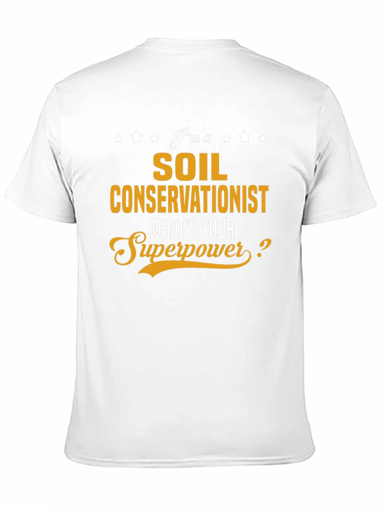 Soil Conservationist Superpower T-Shirt