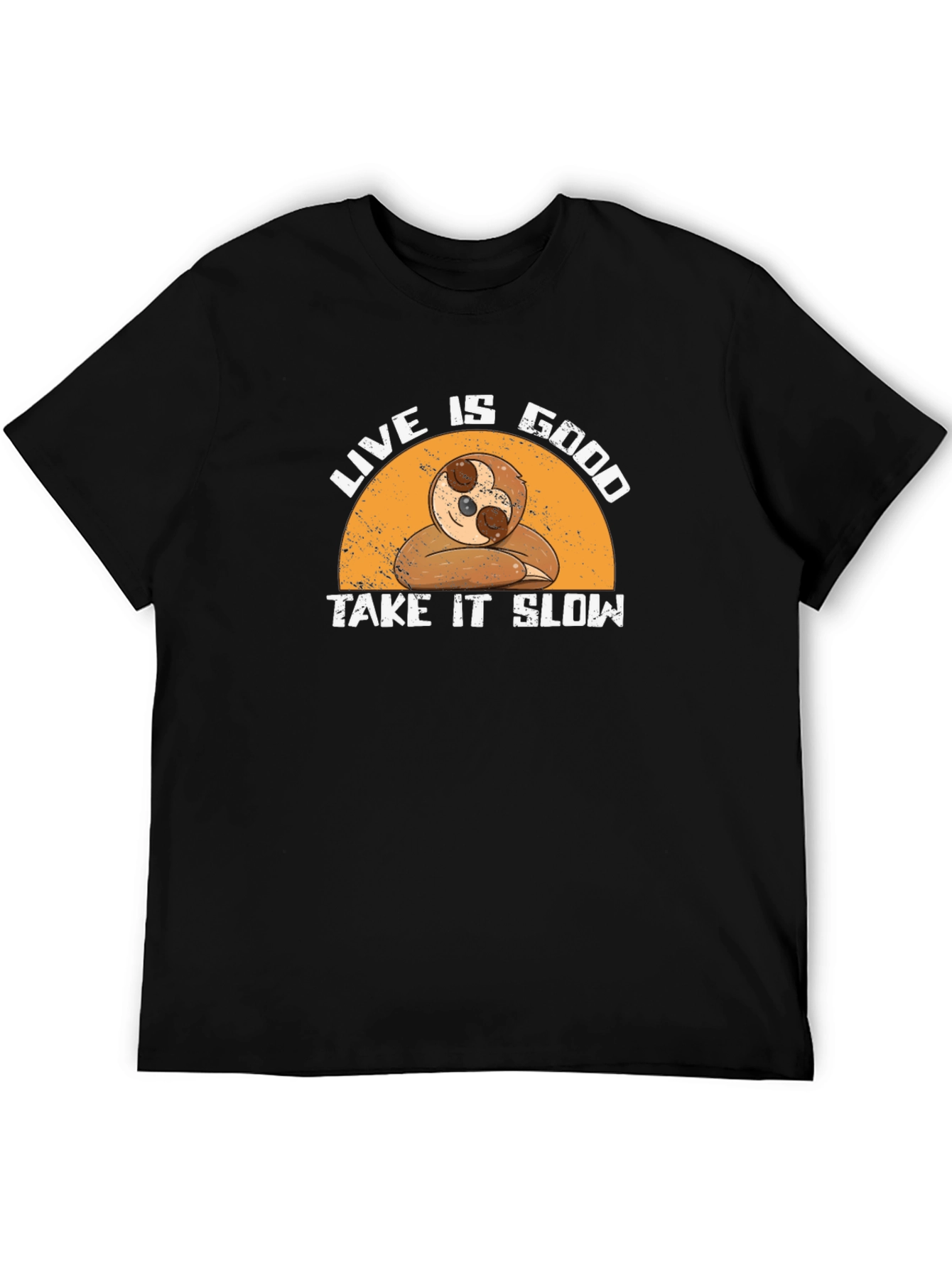 Live is Good Sloth T-Shirt - Take It Slow!