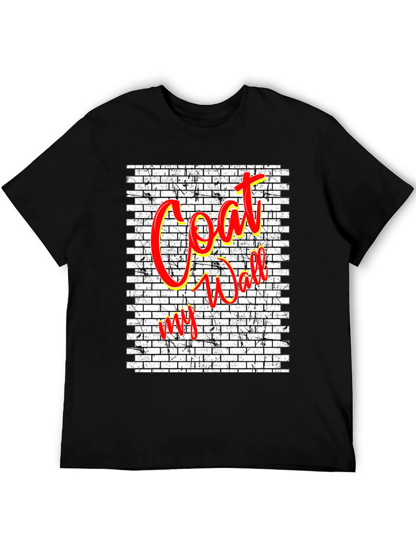 Coat My Wall Brick T-Shirt