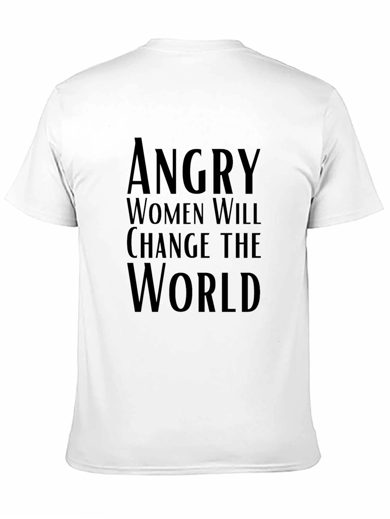 Angry Women Change World Graphic Tee