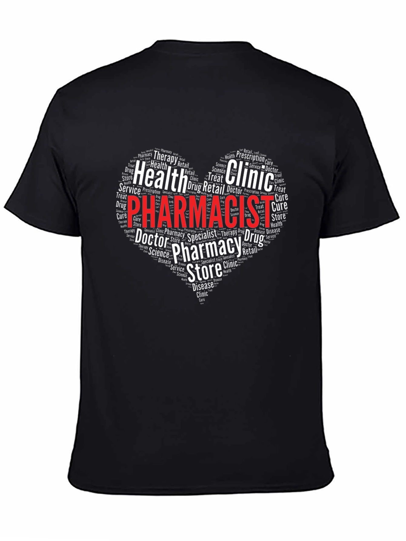 Pharmacist Heart Word Art Graphic T-Shirt