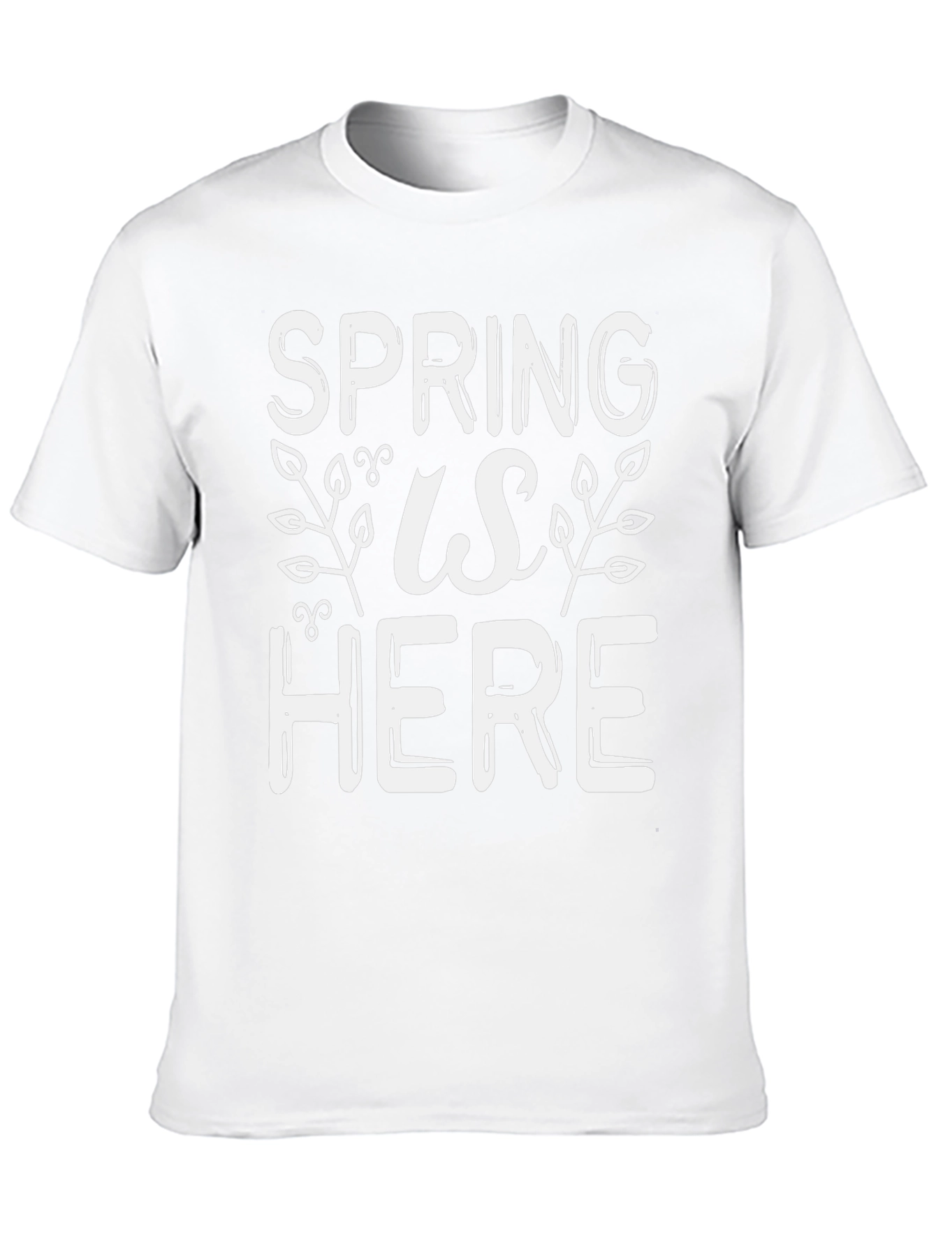Spring Is Here Graphic Tee - Stylish Seasonal Shirt