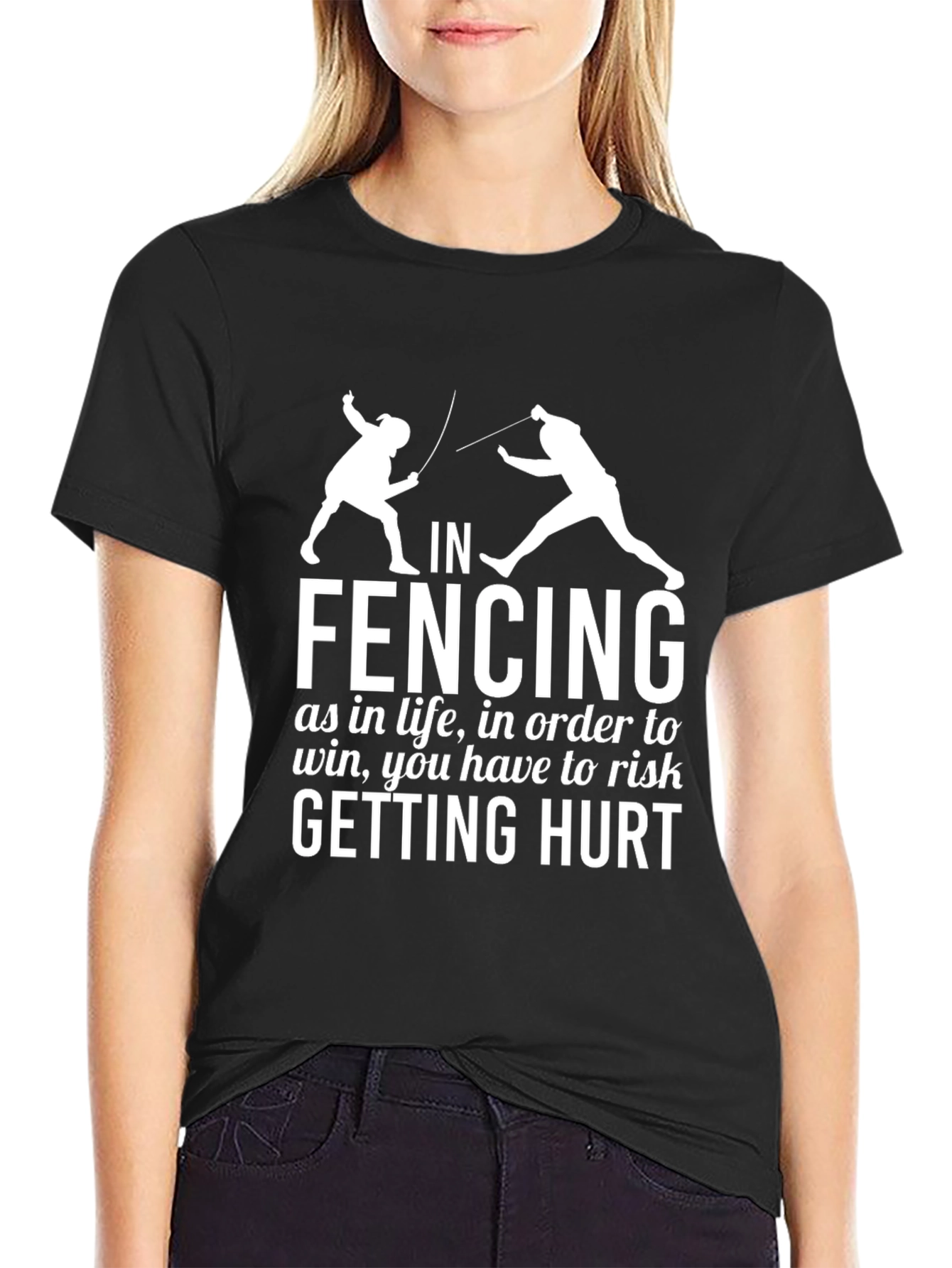Fencing T-Shirt Risk Getting Hurt Graphic Tee