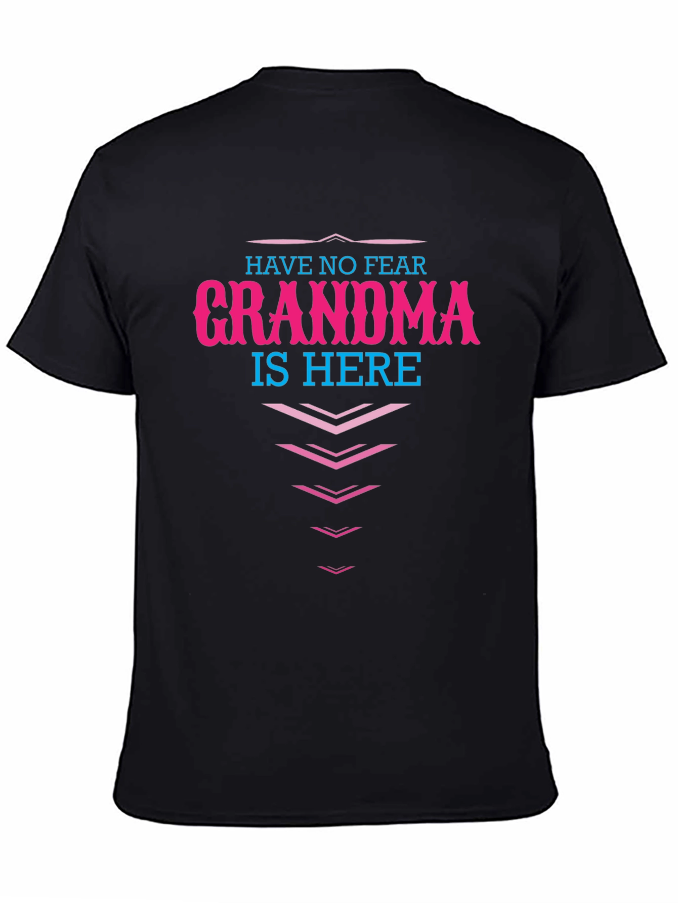 Have No Fear Grandma is Here Graphic Tee