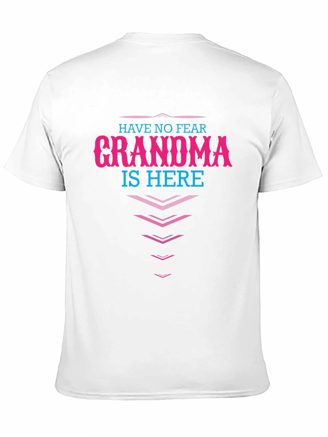Have No Fear Grandma is Here Graphic Tee