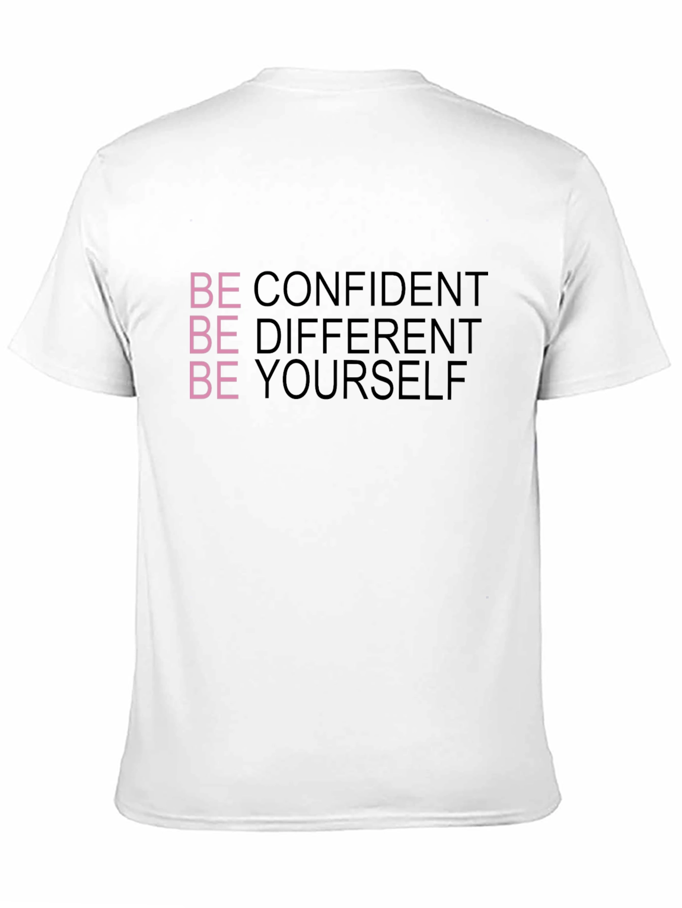 Be Confident T-Shirt - Inspirational Graphic Tee