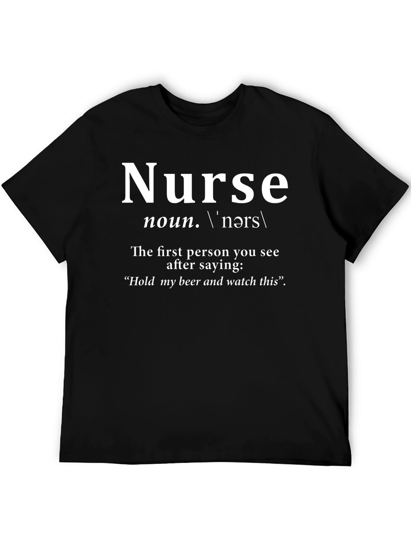 Nurse Definition T-Shirt - Funny Medical Apparel