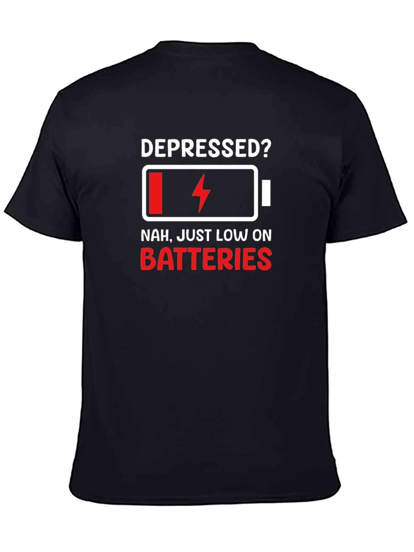 Depressed? Low Battery Graphic Tee - Black
