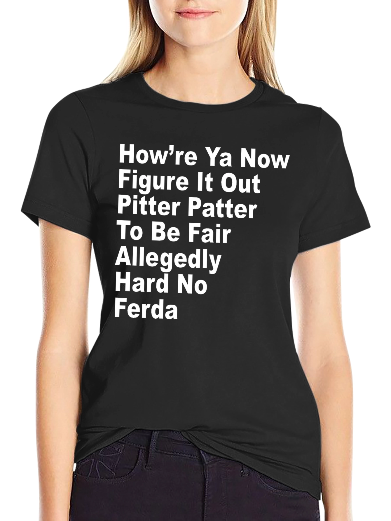 Letterkenny Inspired T-Shirt: Howre Ya Now & More!