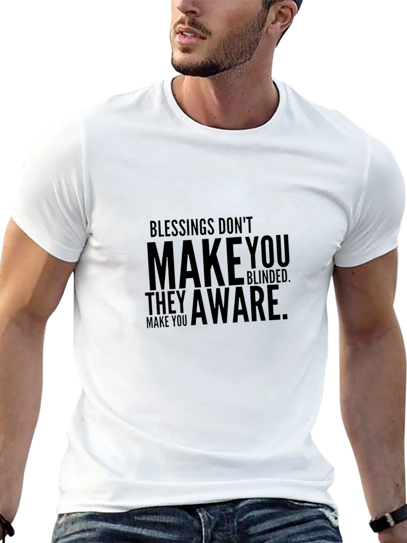 Blessings Dont Blind Motivational Graphic T-Shirt