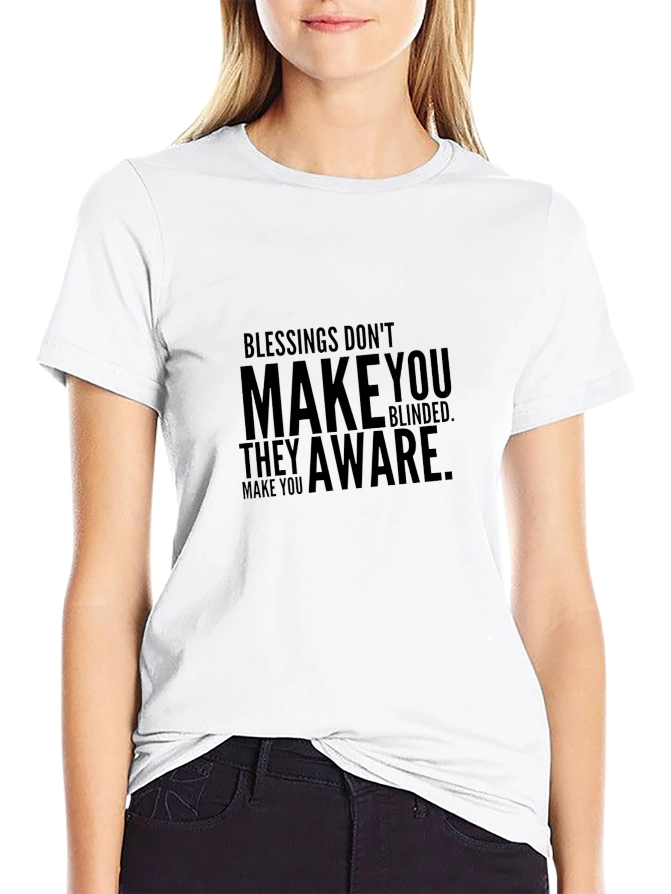 Blessings Dont Blind Motivational Graphic T-Shirt