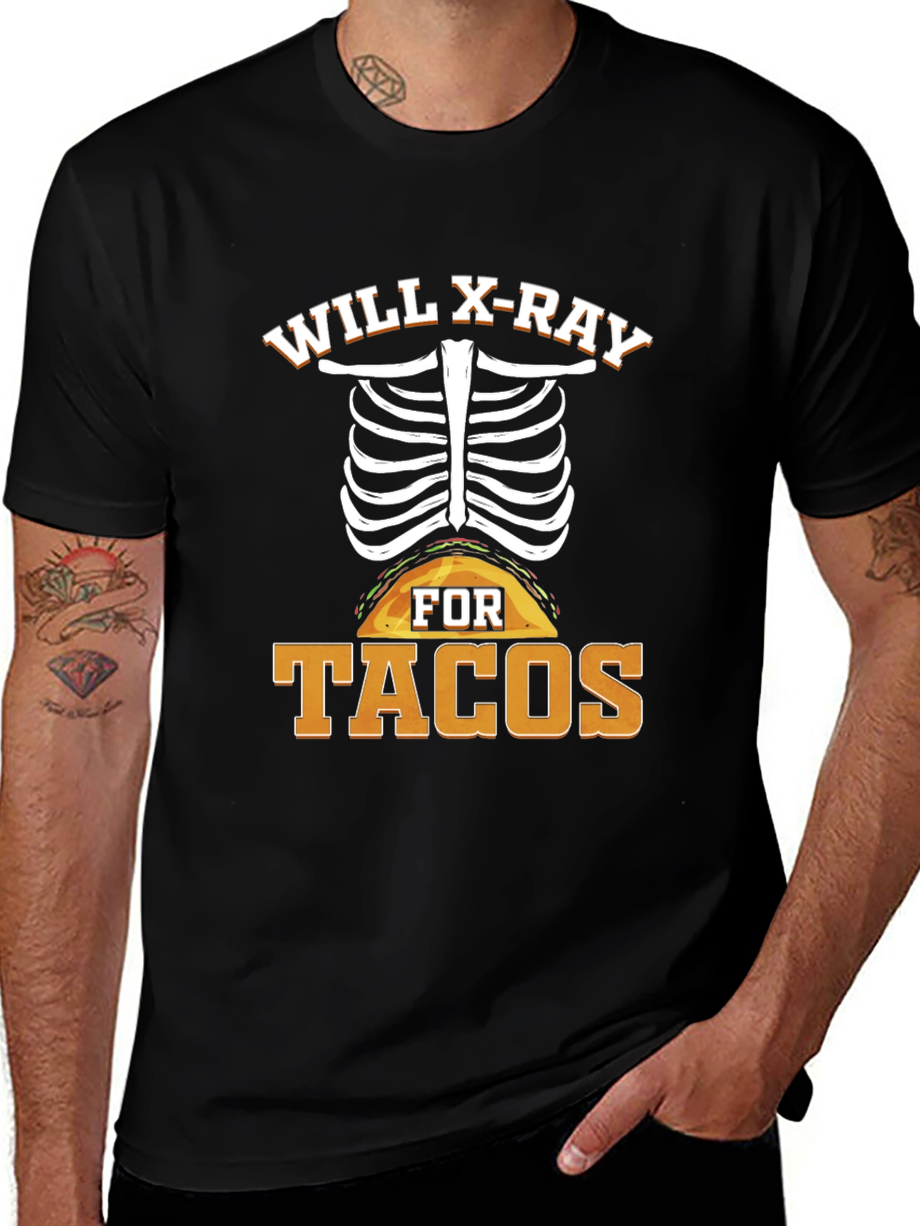 Will X-Ray For Tacos T-Shirt