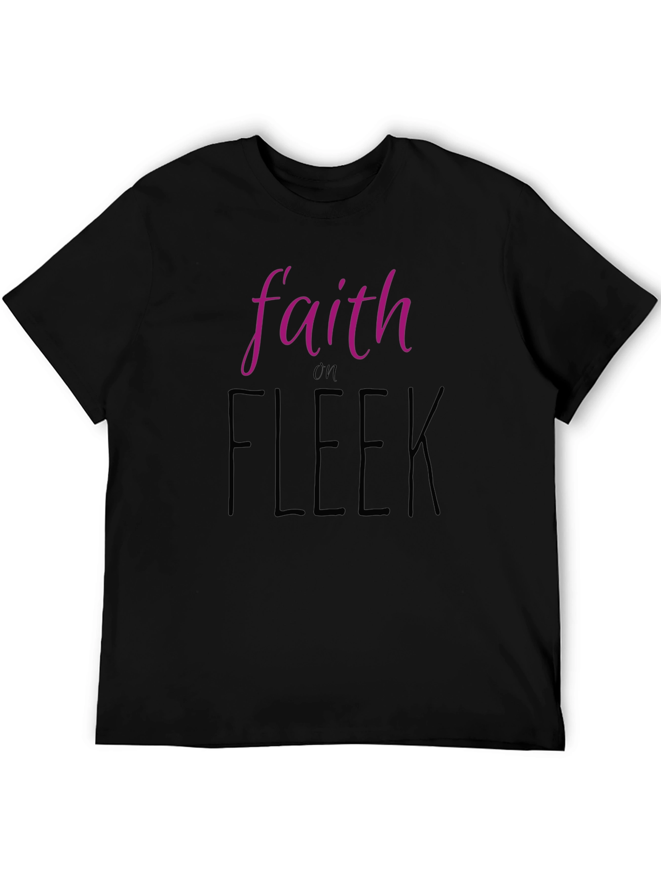 Faith on Fleek Graphic Print Black T-Shirt
