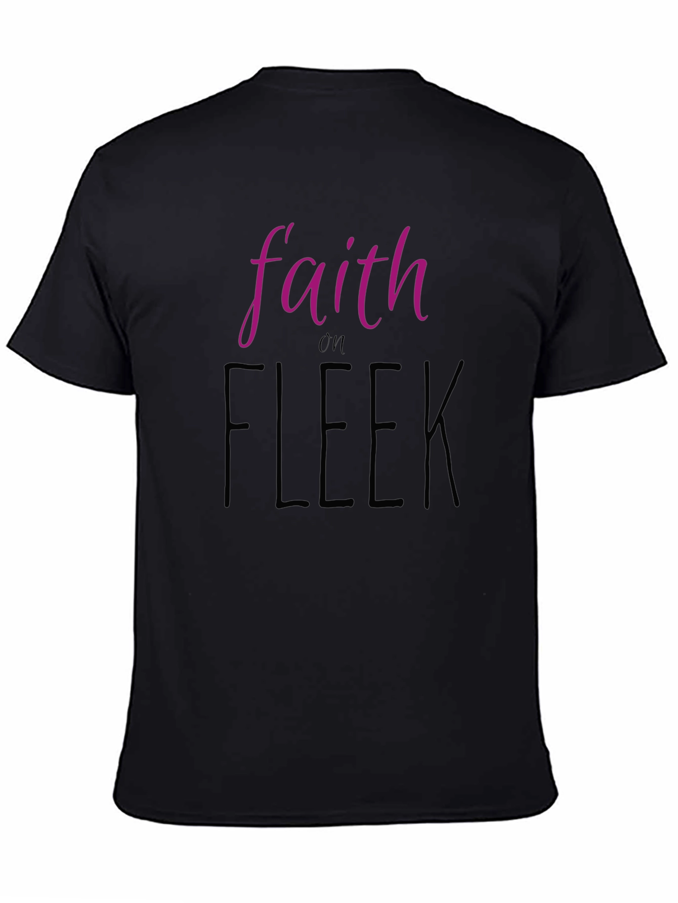 Faith on Fleek Graphic Print Black T-Shirt