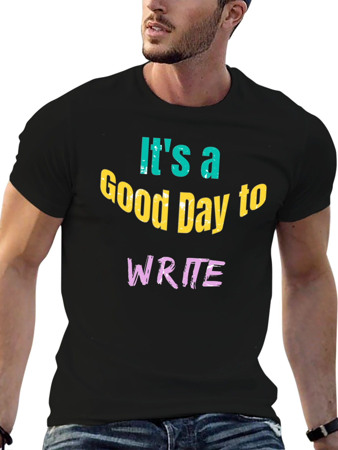 Its A Good Day To Write T-Shirt