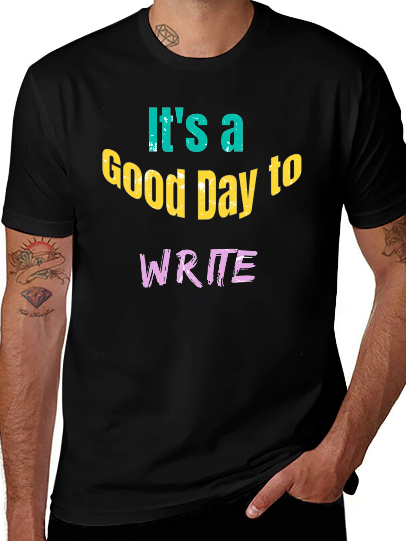 Its A Good Day To Write T-Shirt